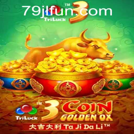 Discovering the Thrill of 3CoinGoldenOX: Your Gateway to Fun with JLFUN Login