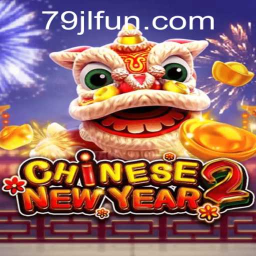 Unveiling the Exciting World of CHINESENEWYEAR2 and JLFUN Login