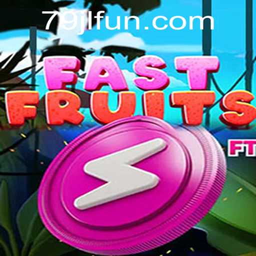 Exploring the World of FastFruits and the Ease of JLFUN Login