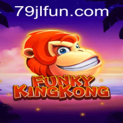 Exploring the World of FunkyKingKong: An Exciting Adventure Awaits with JLFUN Login