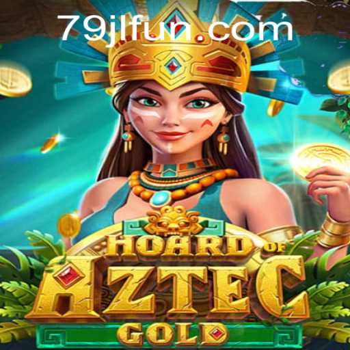 Unveiling the Excitement of HoardofAztecgold with JLFUN Login