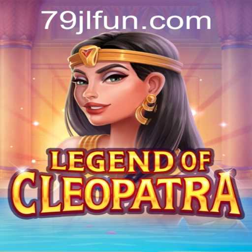Discovering the Ancient Mysteries in LegendOfCleopatra with JLFUN Login